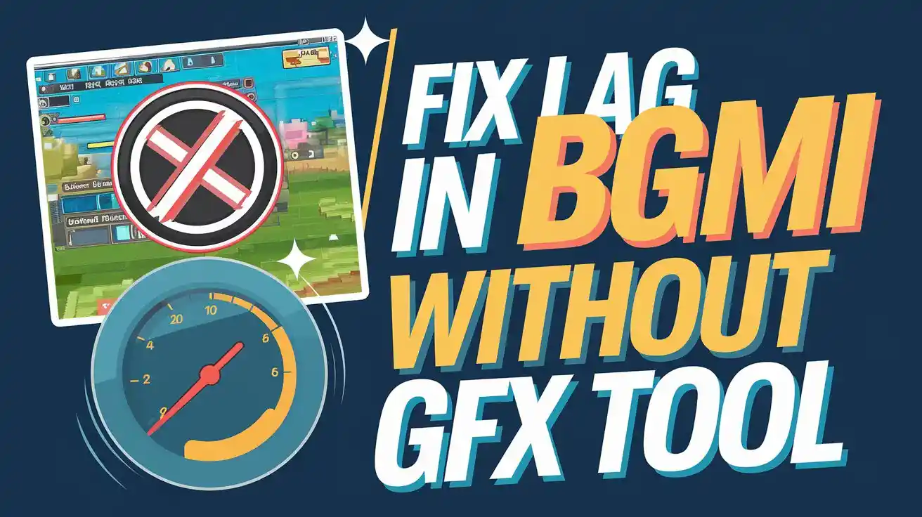 How To Fix Lag in BGMI Without GFX Tool